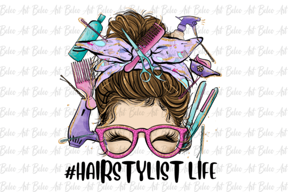 Download Hairstylist Life Sublimation PNG - Hairstylist Collection