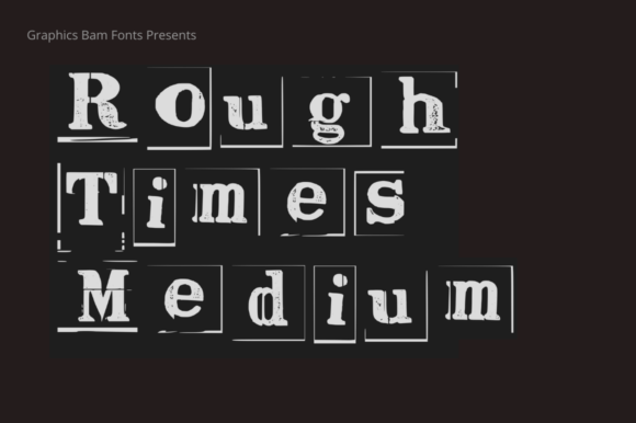 Download Rough Times Medium Font - Medium Collection